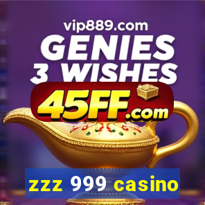 zzz 999 casino